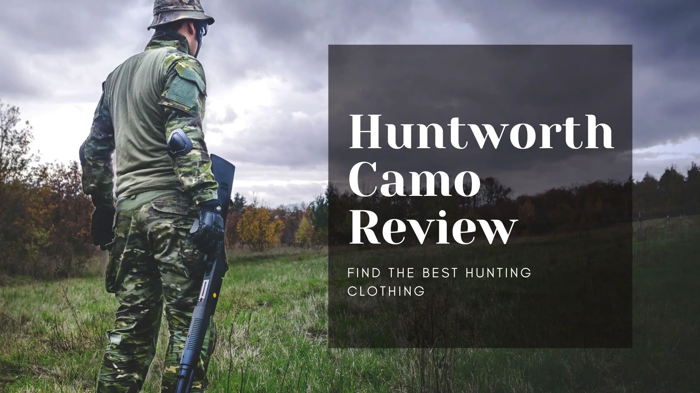 Huntworth Camo Review
