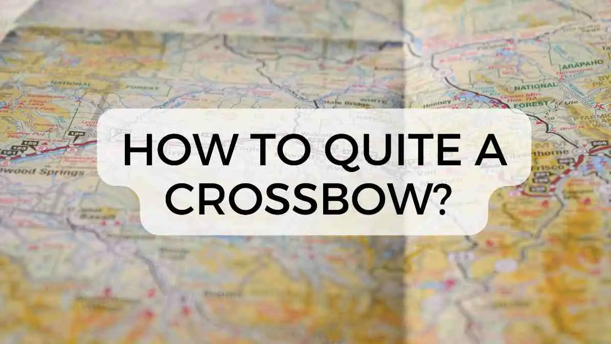 how to quiet a crossbow