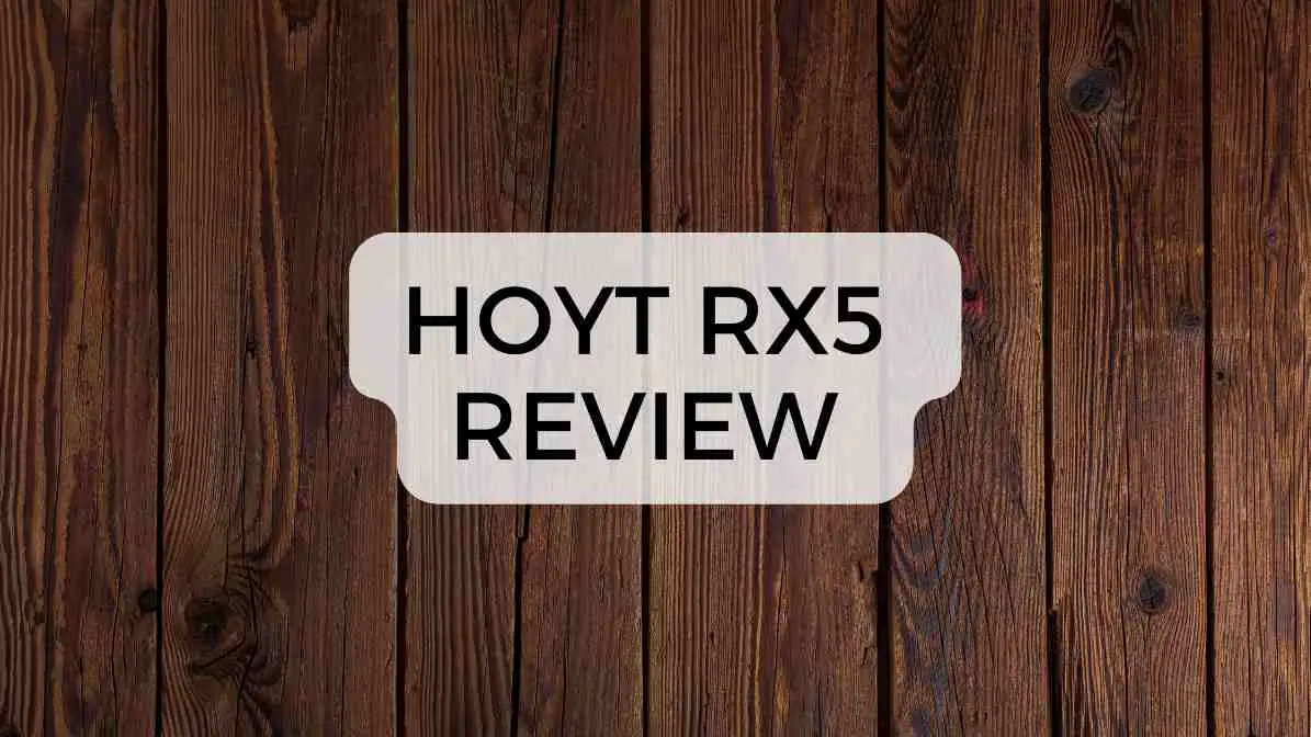 Hoyt RX5 Review