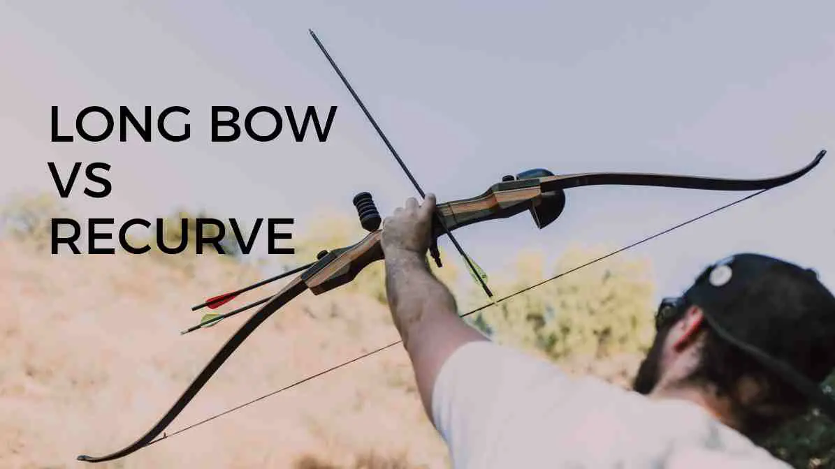 longbow vs recurve