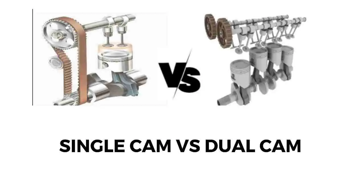 single cam vs dual cam