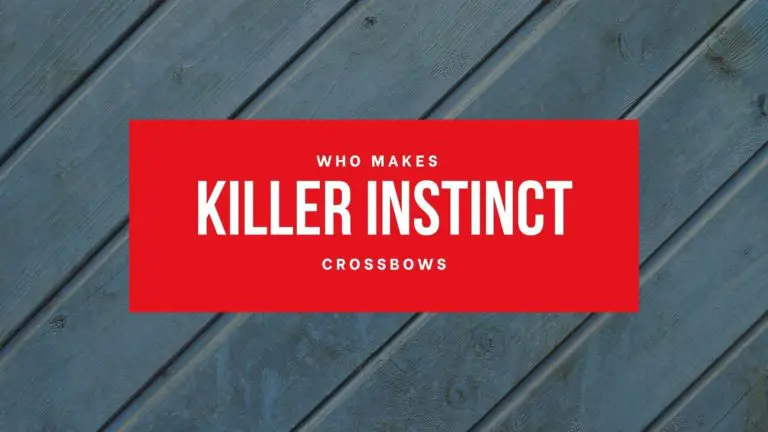 Who Makes Killer Instinct Crossbows? Here are the Facts
