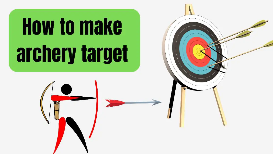 How To Make An Archery Target