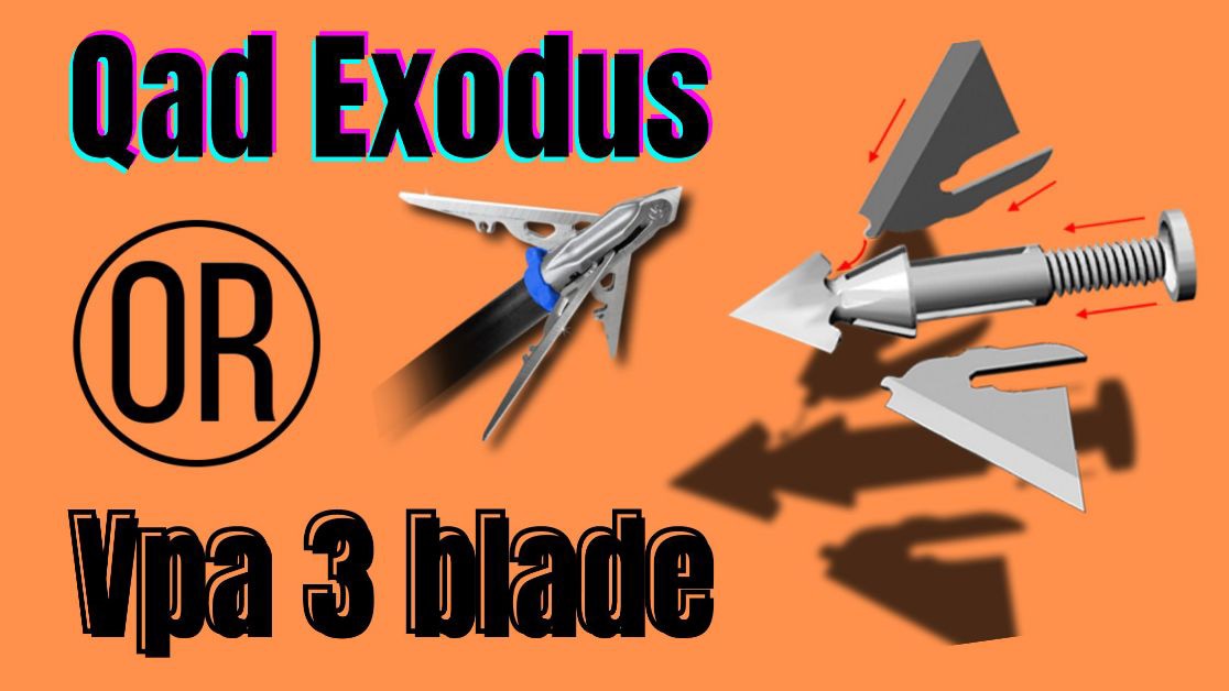 Qad Exodus or Vpa 3 Blade