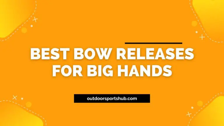 6 Best Bow Releases For Big Hands In 2024: A Comprehensive Guide