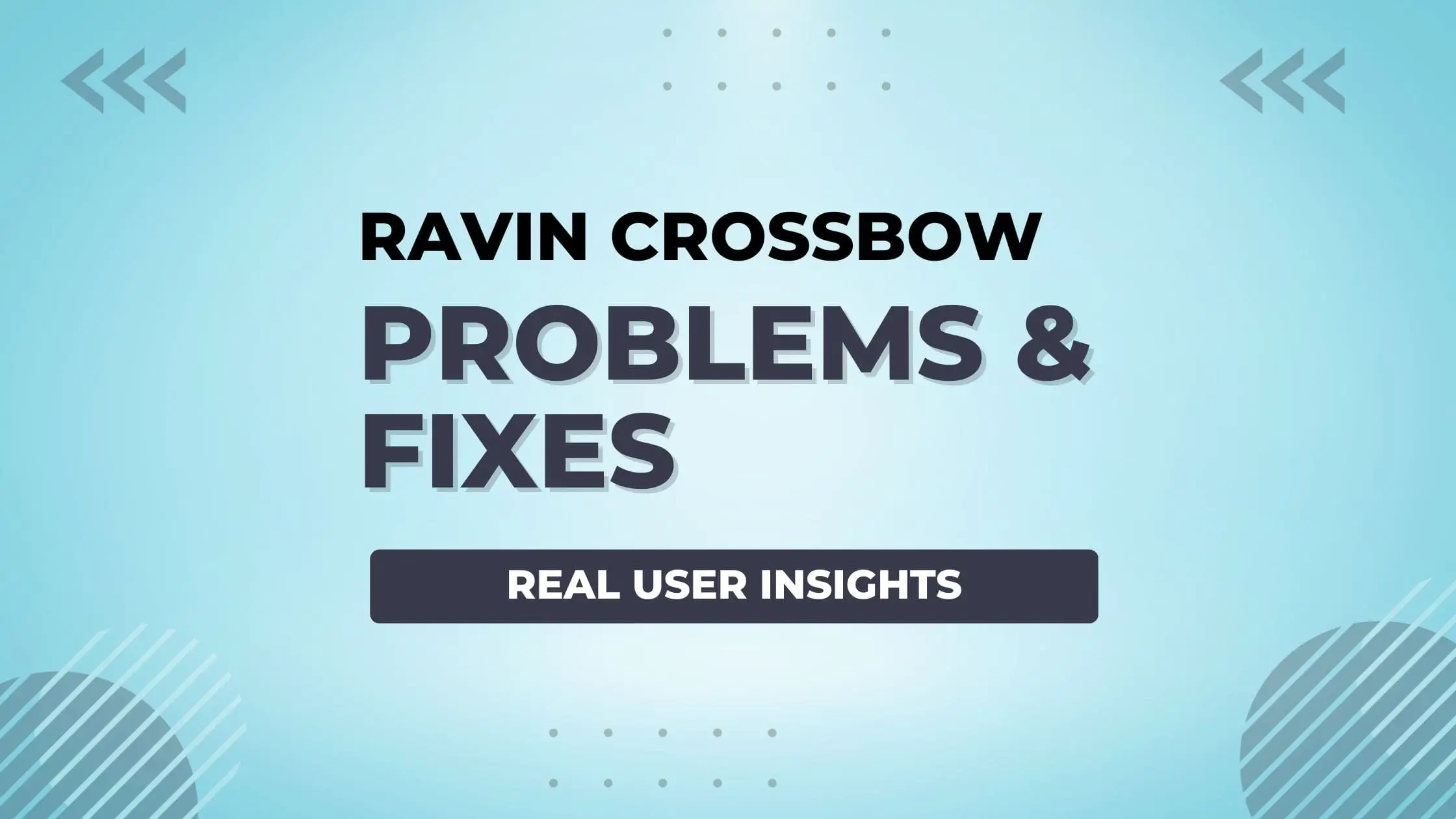 Ravin Crossbow problem